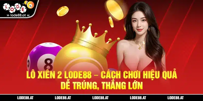 Lô xiên 2